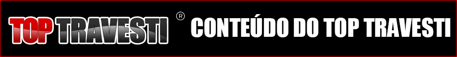 Sobre o Top Travesti